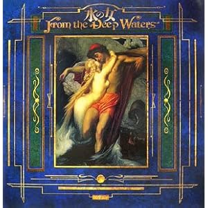 ���̏� ��������� From the Deep Waters (��.T.Classics)