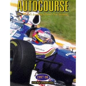 【クリックで詳細表示】Autocourse： The World’s Leading Grand Prix Annual ： 1997-98 [ハードカバー]