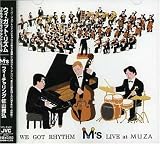 [CD]M’sフィーチャリング佐山雅弘 ウィ・ガット・リズム~M’s LIVE at MUZA