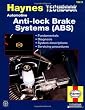 Haynes Abs Brake Systems Techbook (Haynes Manuals)
