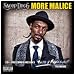 More Malice (W/Dvd)