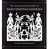 The Amazing Paper Cuttings of Hans Christian Andersen