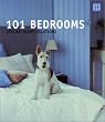 101 Bedrooms: Stylish Room Solutions (101 Rooms)