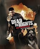  DEAD TO RIGHTS:RETRIBUTION
