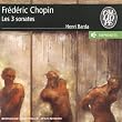 Chopin: Integrale Des Sonates