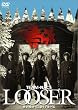 LOOSER ���������Ă��܂��A���o�� [DVD]