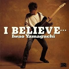 I BELIEVE�c