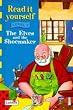 The Elves and the Shoemaker (New Read it Yourself)