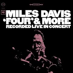 ��Four & More [Live] : Miles Davis  