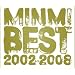 MINMI BEST 2002-2008(��������)