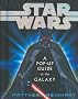 Star Wars:  A Pop-up guide to the galaxy
