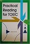 Practical Reading for TOEIC�\�v���N�e�B�J���E���[�f�B���O