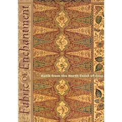 Fabric of Enchantment: Batik from the North Coast of Java