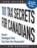 [Book] 101 Tax Secrets for Canadians 2008: Smart Strategies That Can Save You Thousands