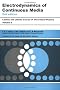 Electrodynamics of Continuous Media, Second Edition: Volume 8 (Course of Theoretical Physics)
