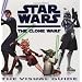The Clone Wars: The Visual Guide (Star Wars)