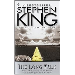 【クリックで詳細表示】The Long Walk： Stephen King： 洋書