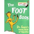 The Foot Book: Dr. Seuss's Wacky Book of Opposites (Bright & Early Board Books(TM))