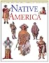 Native Americans (Cultures and Costumes: Symbols of Their Period)