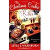 The Christmas Cookie Killer: A Fresh-Baked Mystery
