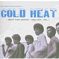Cold Heat: Heavy Funk Rarities 1: 1968-1974