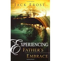 Experiencing Father's Embrace