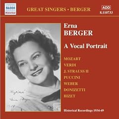 Great Singers: Erna Berger a Vocal Portrait