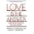 Love Is the Answer