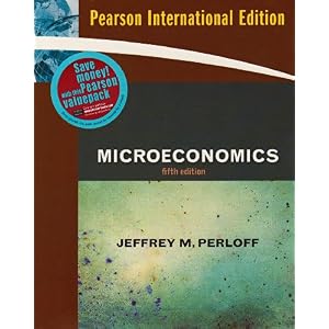 【クリックで詳細表示】Microeconomics： Jeffrey M. Perloff， Addison Wesley： 洋書