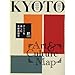 KYOTO ART&CULTURE MAP [2011]�\�A�[�g���y���ދ��s�n�}�{ (����܂�MOOK)