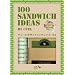 �L���[���̃T���h�C�b�`���V�s�̖{�ƎG�� 100 SANDWICH IDEAS by CUEL (COOK ZAKKA BOOK)