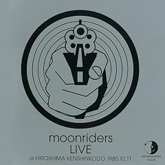 MOONRIDERS 1980.10.11 at HIROSHIMA KENSHIN KODO