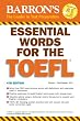 Barron's Essential Words for the Toefl