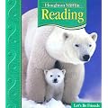 Lets Be Friends: Anthology Level 1.2 (Houghton Mifflin Reading)