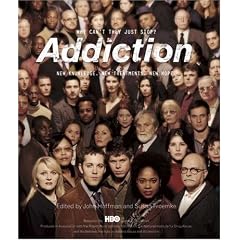 Addiction: Why Can't They Just Stop?: New Knowledge, New Treatments, New Hope