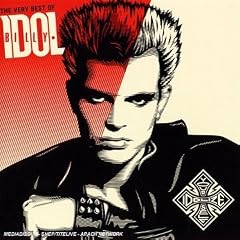 The Very Best of Billy Idol: Idolize Yourself