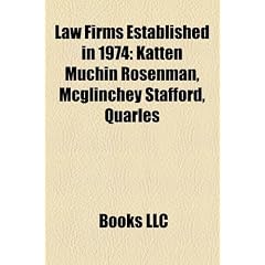 Law Firms Established in 1974: Katten Muchin Rosenman, McGlinchey Stafford, Quarles