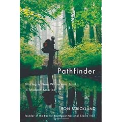 Pathfinder: Blazing a New Wilderness Trail in Modern America
