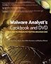 Malware Analyst's Cookbook and DVD: Tools and Techniques for Fighting Malicious Code