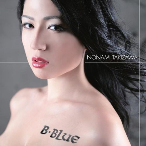 滝沢乃南:B-BLUE(DVD付) [Single] [CD+DVD][画像]2220.3268.2188