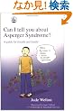 Can I Tell You About Asperger Syndrome?: A Guide for Friends and Family