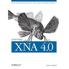 Learning XNA 4.0: Game Development for the PC, Xbox 360, and Windows Phone 7