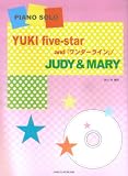 �s�A�m�\�� YUKI five-star and �u�����_�[���C���v/JUDY&MARY