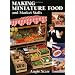 Making Miniature Food and Market Stalls
