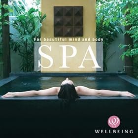 【クリックで詳細表示】SPA～フォー・ビューティフル・マインド・アンド・ボディ