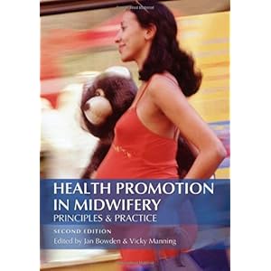 【クリックでお店のこの商品のページへ】Health Promotion in Midwifery 2nd Edition： Principles and practice (Hodder Arnold Publication)： Jan Bowden， Vicky Manning： 洋書