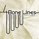 [CD]4 Bone Lines 4 Bone Lines,Vol.1“CLASSICS”