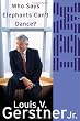 Who Says Elephants Can't Dance?: How I Turned Around IBM