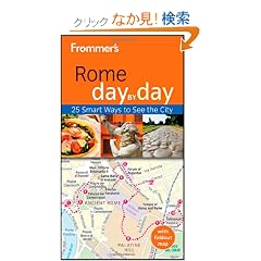Frommer's Rome Day by Day (Frommer's Day by Day - Pocket)