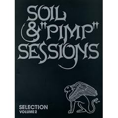 �o���h�X�R�A SOIL&�gPIMP�h SESSIONS SELECTION VOLUME 2